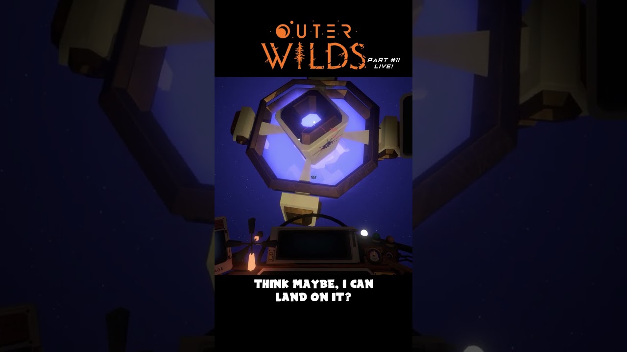 Outer Wilds - Have you ever done this?