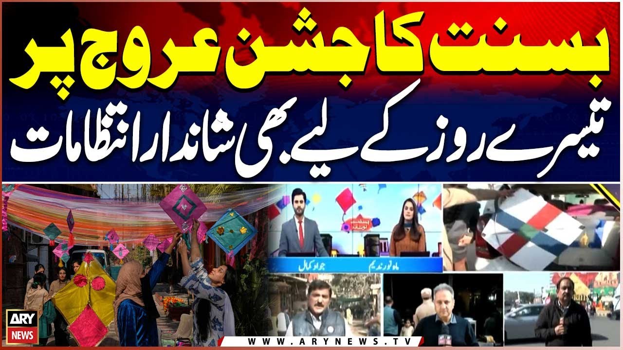 Lahore Drenched in Basant Colors - Spectacular Preparations Continue on Third Day