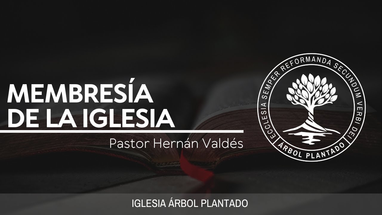Membresía de la Iglesia