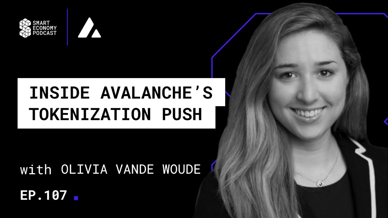 Inside Avalanche’s Tokenization Push: Olivia Vande Woude on RWAs, Institutions, & Real Adoption