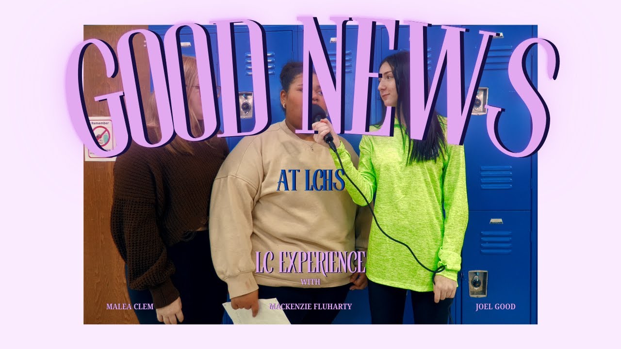 Good News at LCHS | S3:E13