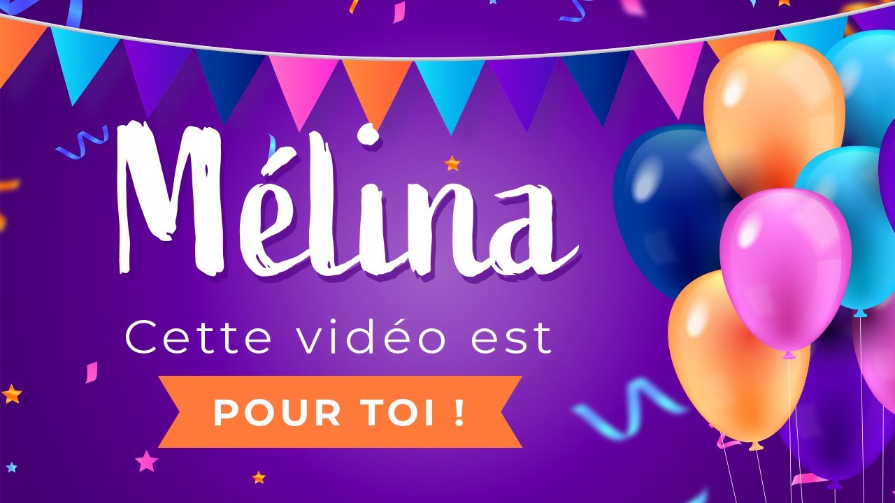 Joyeux anniversaire Mélina !