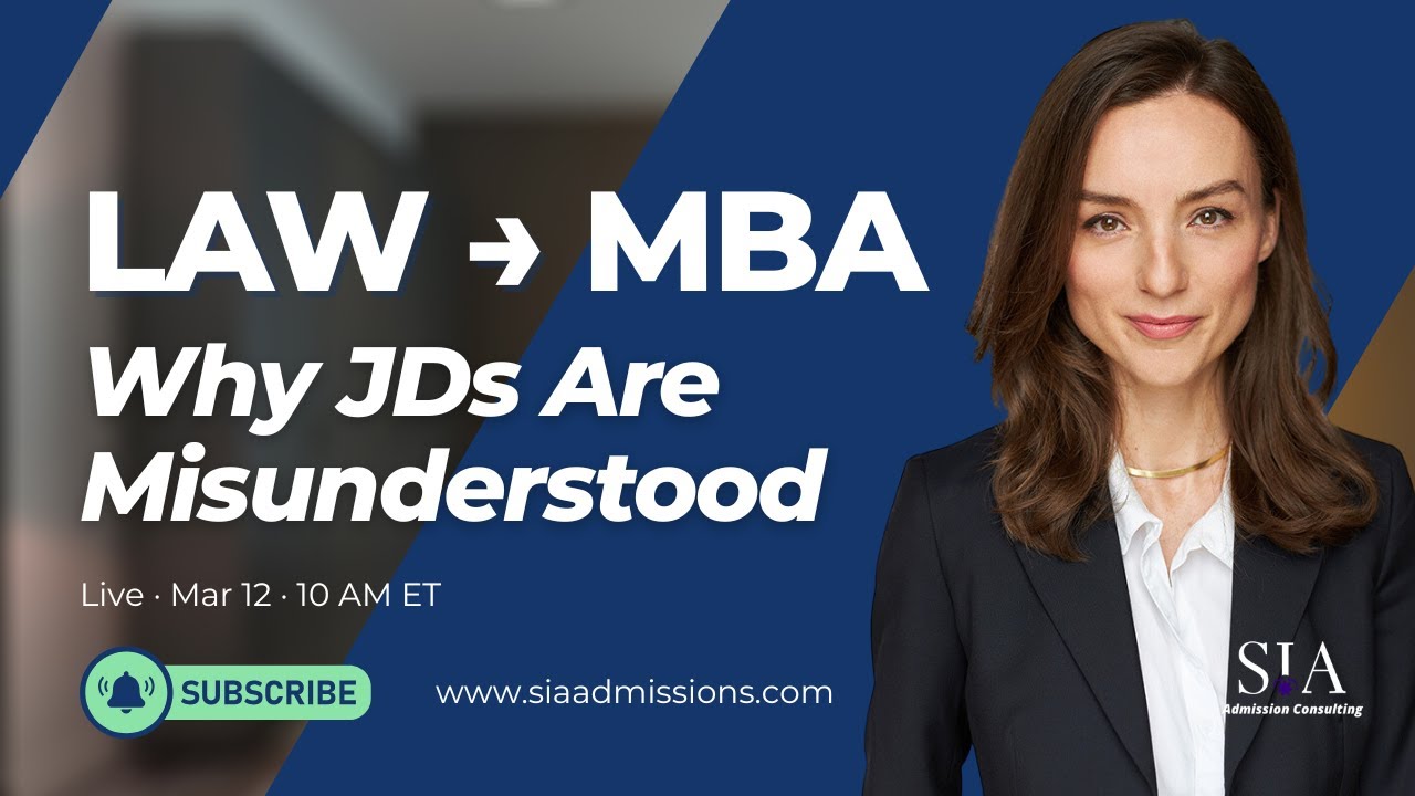 Law to MBA: Why JDs Are Misunderstood Applicants