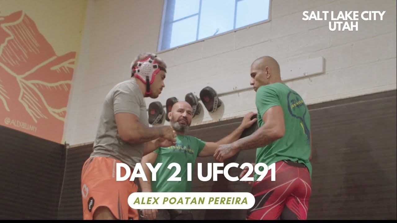 DAY 2 I UFC291 I Alex Poatan Pereira