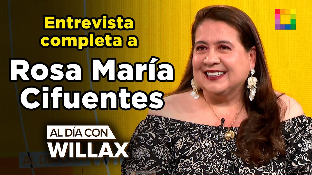 Al Día con Willax - FEB 02 - ENTREVISTA COMPLETA A ROSA MARÍA CIFUENTES | Willax
