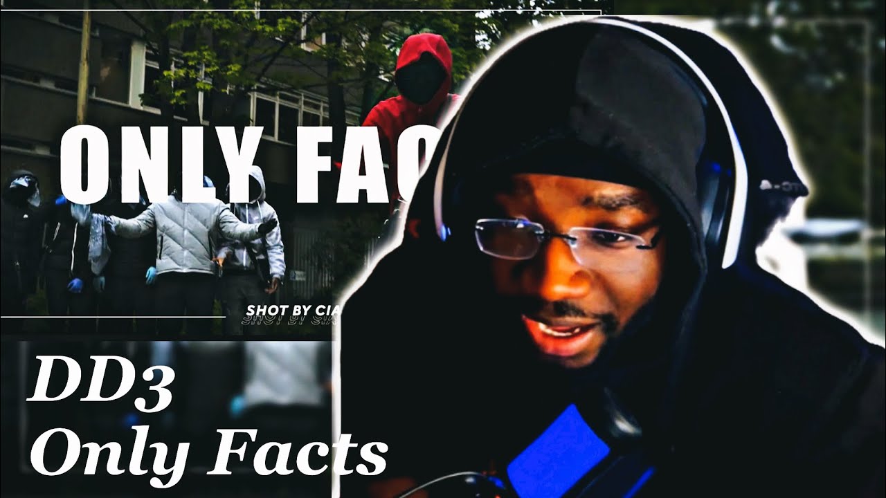 DD3 - Only Facts (Official Video) SHOT BY CIARAN | REACTION