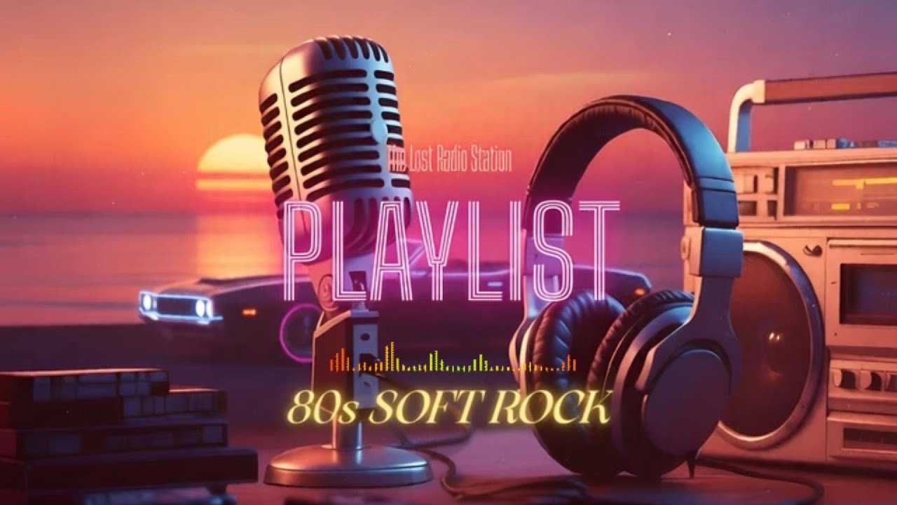 Playlist | 80s Soft Rock | The Lost Radio Station 📻