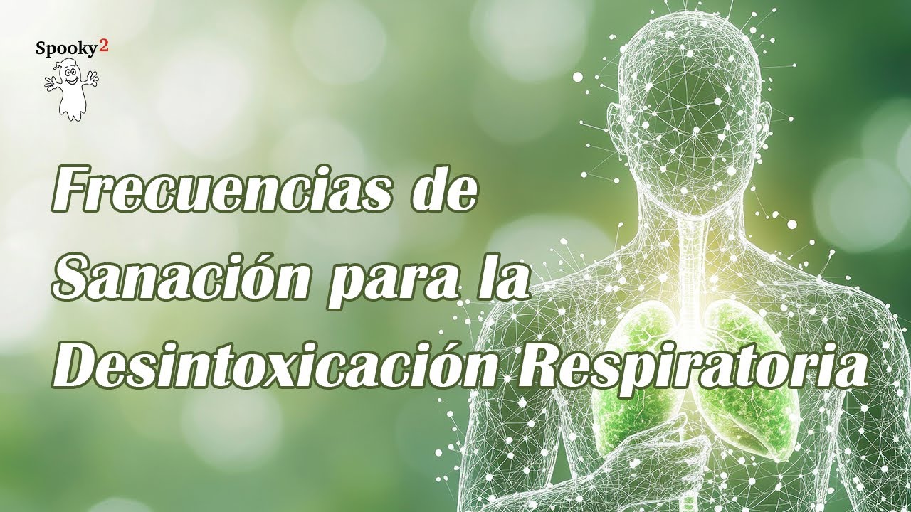 Frecuencias de Sanación para la Desintoxicación Respiratoria