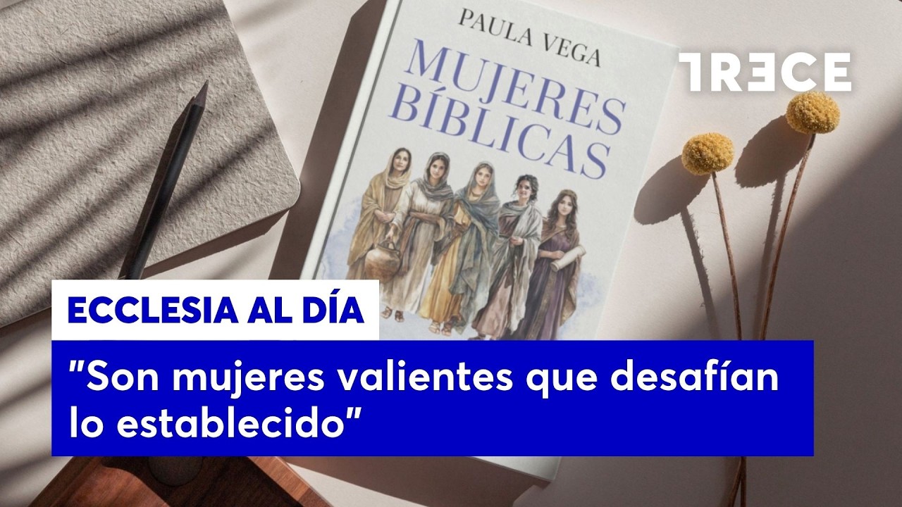 Paula Vega, autora de 'Mujeres bíblicas': 