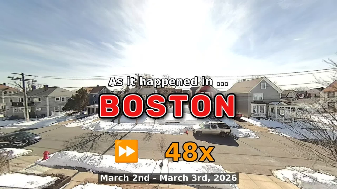 ⏩ Daily Time Lapse of the Boston Weather 180° 4k Street Cam March 2nd - 3rd 2026 (48x) [Beta]