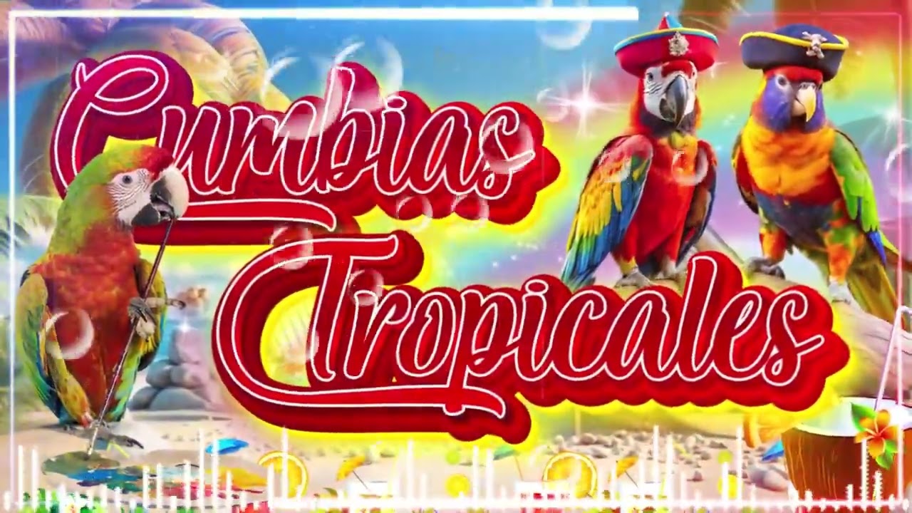 CUMBIAS TROPICALES 2026🍉 MIX DE LOS KARKIS,TROPICAL FLORIDA,COSTA BRAVA💃CUMBIAS VIEJITAS TROPICALES