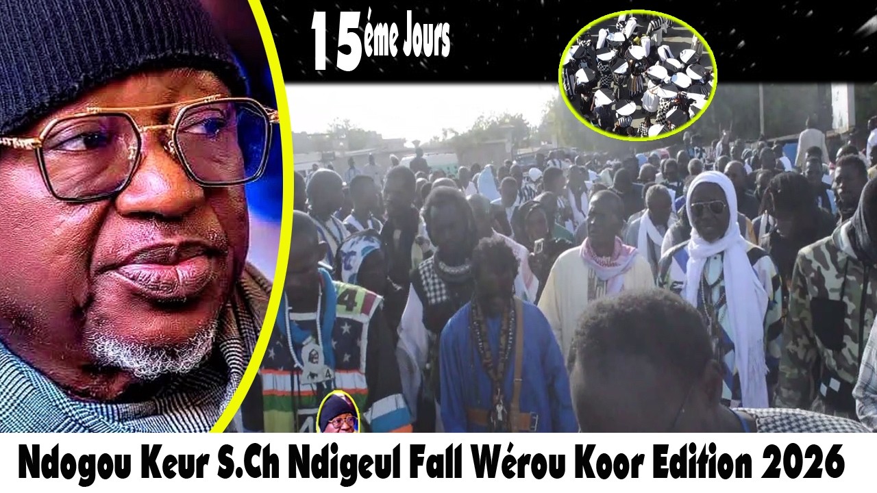 15éme Jours koor Ndogou Keur Serigne Ch Ndigeul Fall le  05 03 2026