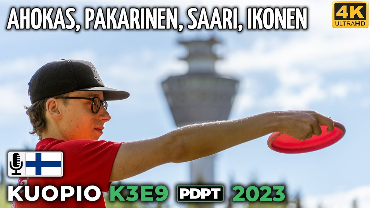 Kuopio K3E9 Pro Tour 2023, Ville Ahokas, Kasperi Pakarinen, Jooa Saari, Juho Ikonen | PDPT 3, 4K@60
