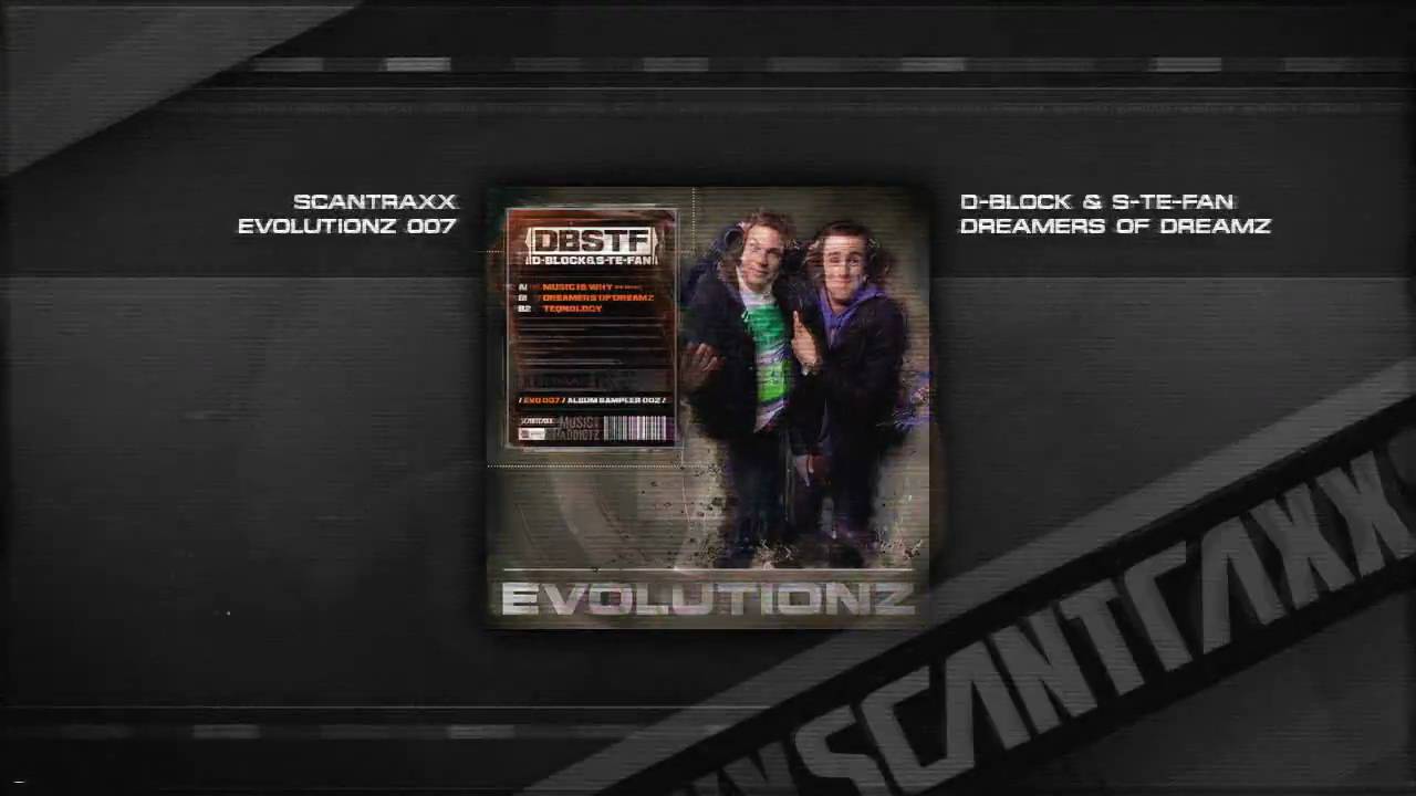 D-Block & S-te-Fan - Dreamers of Dreamz (HQ)
