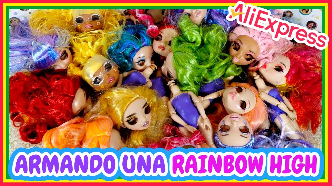 Armando una Rainbow High de Aliexpress ☀️✨💕