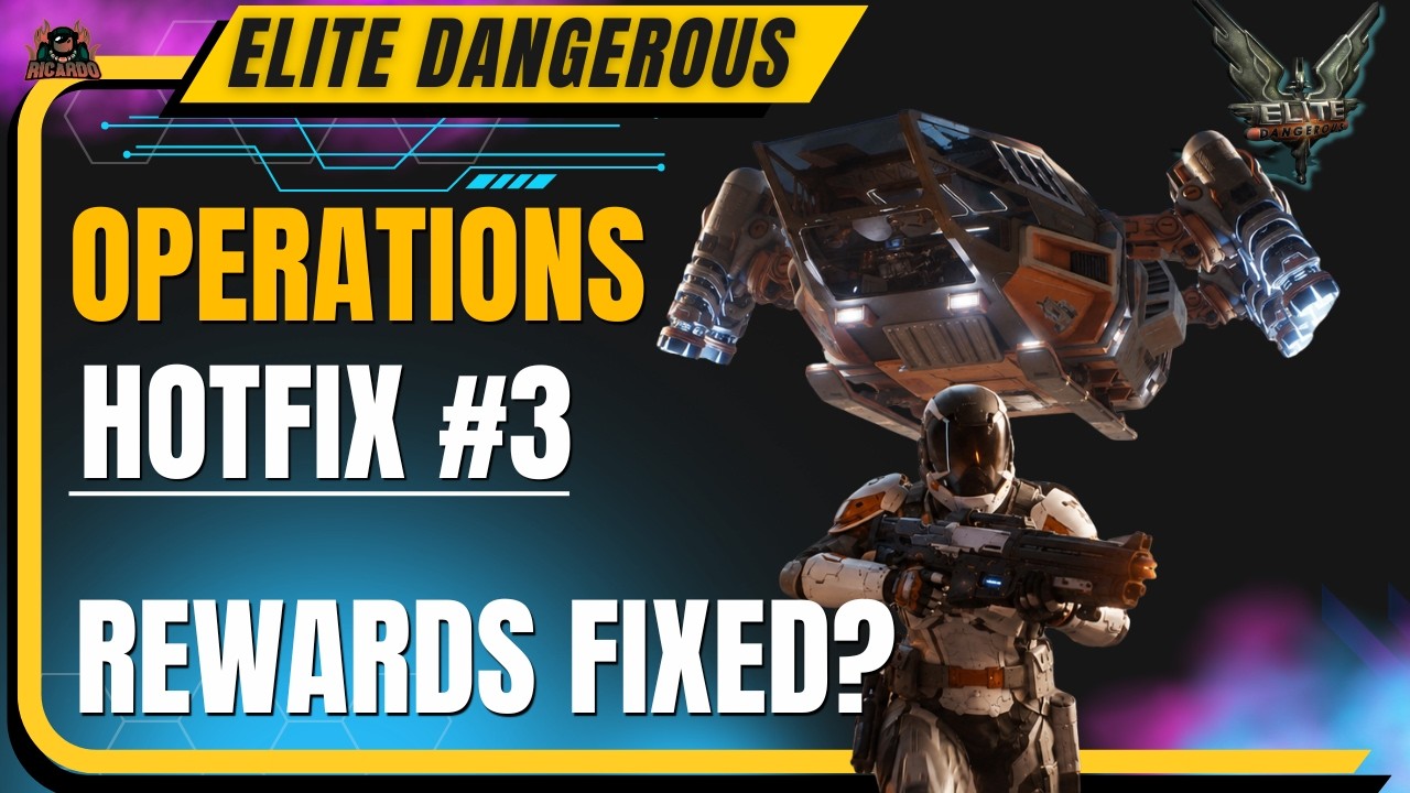 Operations Update 3 Live Now - What Changed in Elite Dangerous?