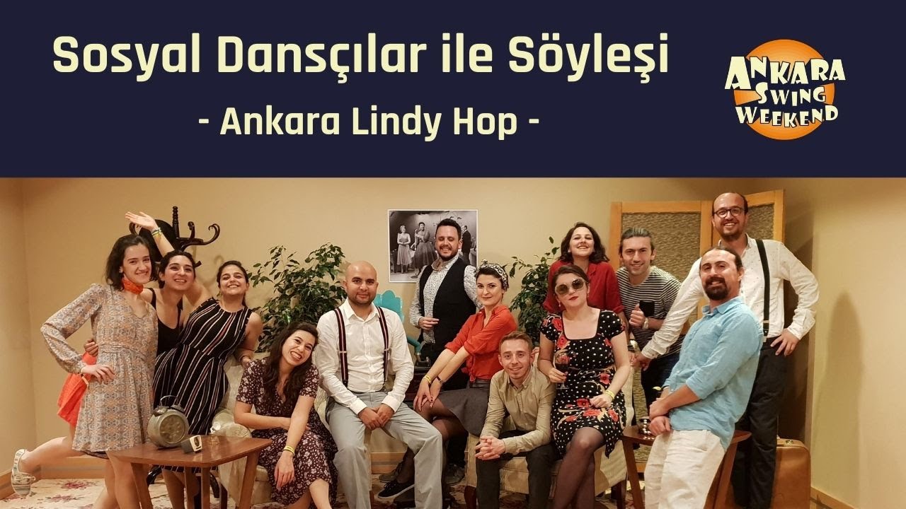 Ankara Lindy Hop Dansçıları ile Söyleşi