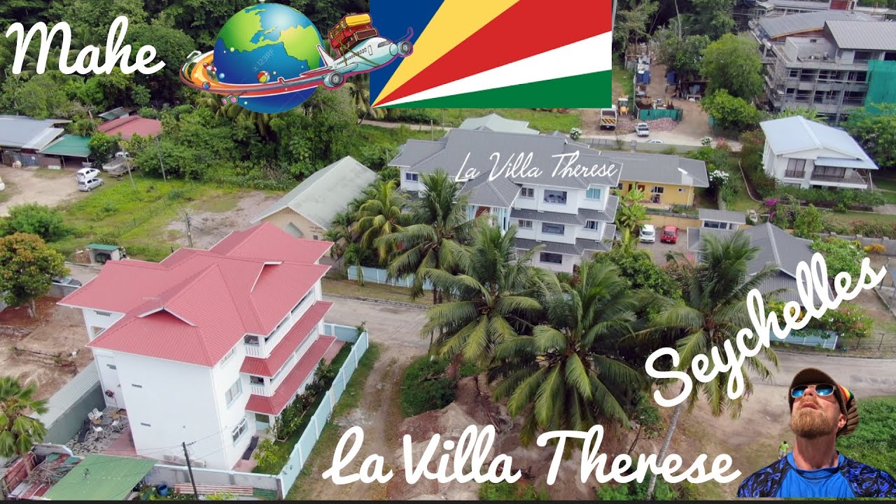 La Villa Therese Mahe Seychelles  🇸🇨