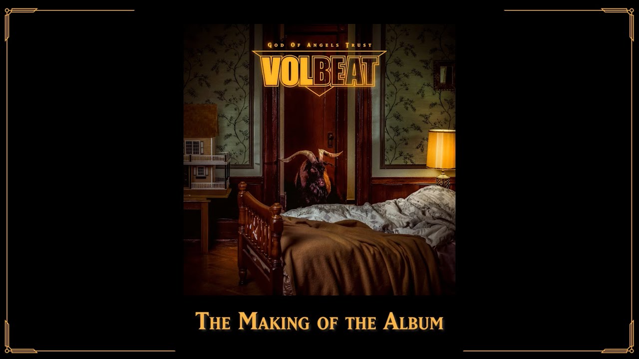 VOLBEAT - God Of Angels Trust [Making Of The Album]