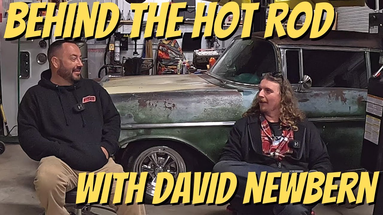 Behind The Hot Rod With DAVID NEWBERN