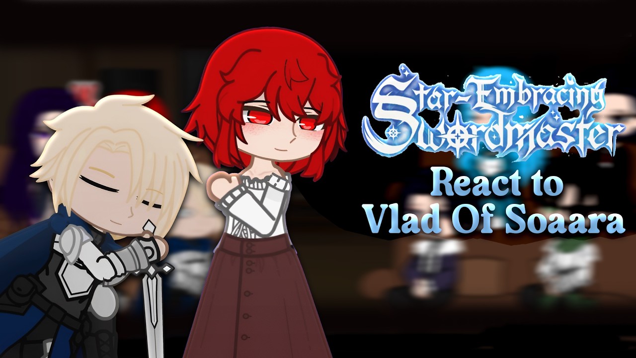 Star Embracing Swordmaster React to Vlad | Stellar Swordmaster | #naver #webtoon