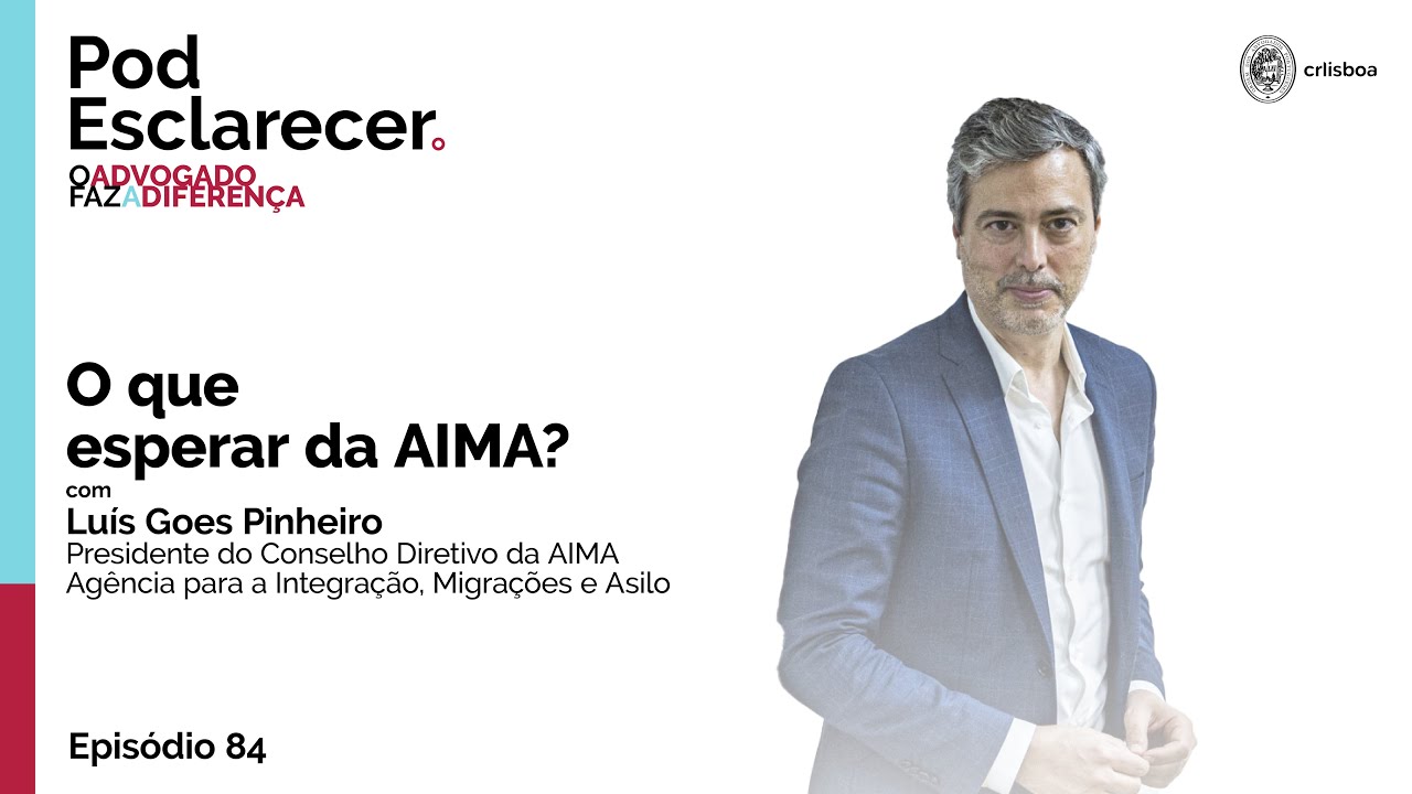 POD ESCLARECER 84 | O que esperar da AIMA?