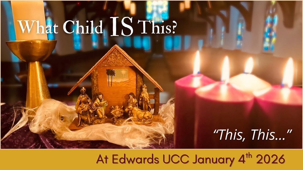 Edwards UCC Live Service -January 4th 2026