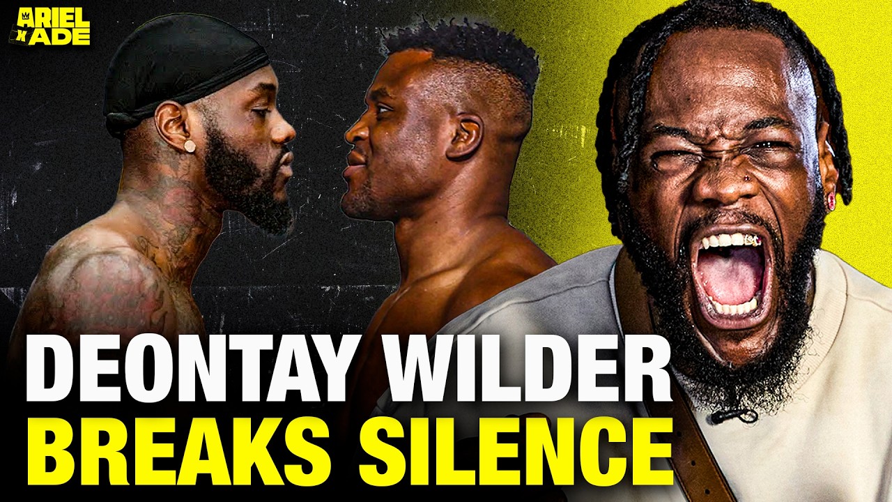 Deontay Wilder Breaks Silence On Comeback; Is Francis Ngannou Fight a Reality?