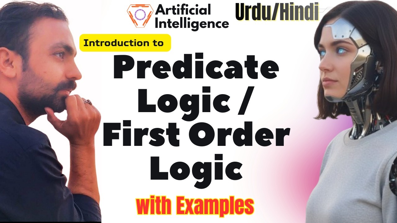 First Order Logic (FOL) in Artificial Intelligence | Predicate Logic | Lec-47