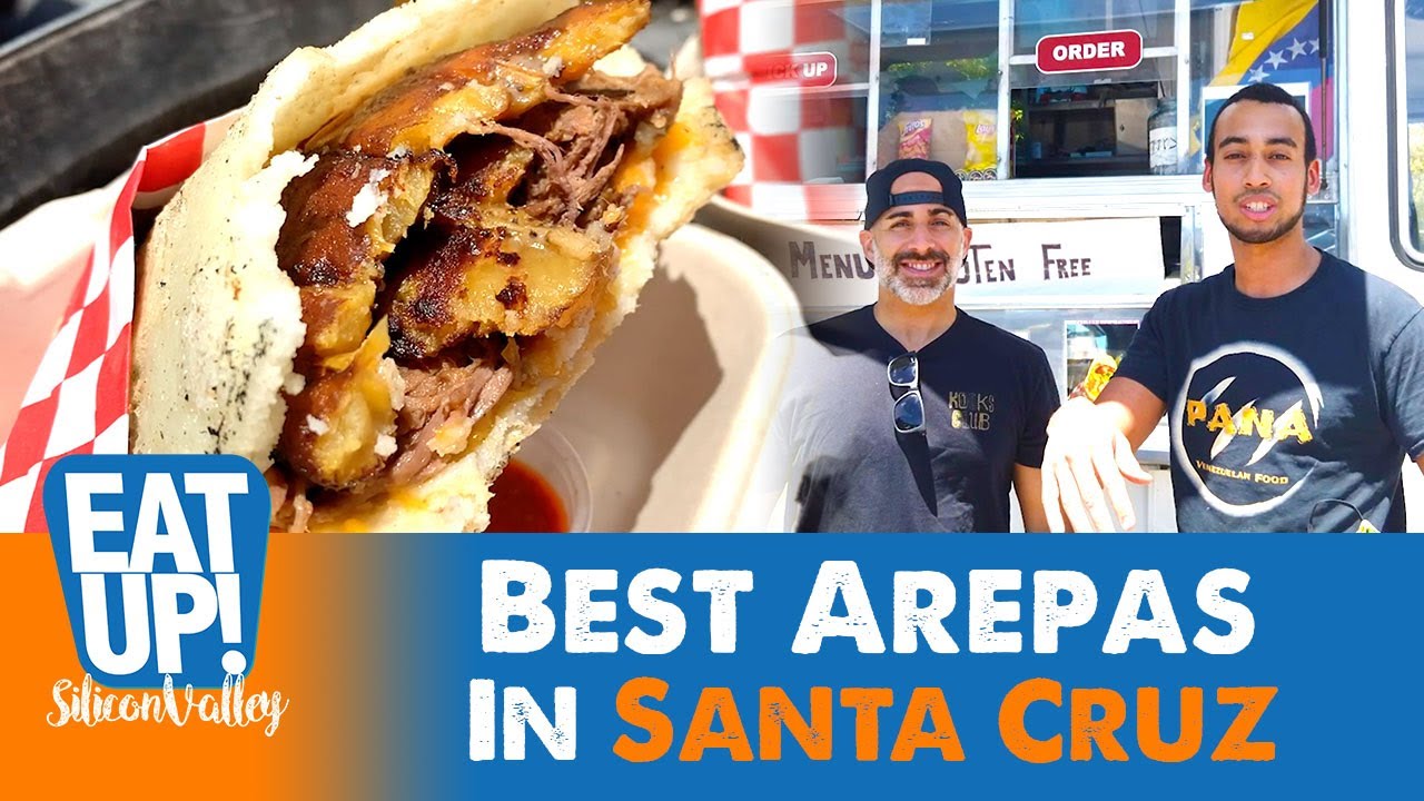 Best Arepas in California (Pana Food Truck, Santa Cruz, CA)