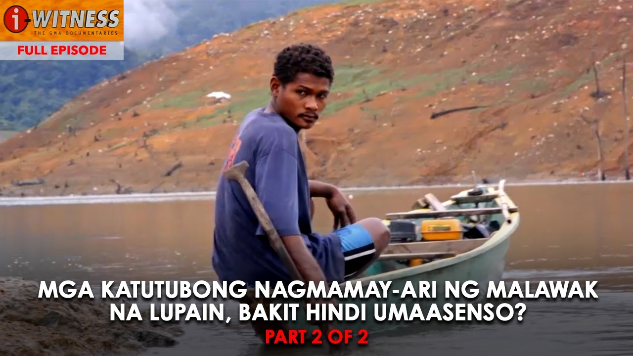 &lsquo;LUPANG HIRAM&rsquo; Dokumentaryo ni Atom Araullo  (Part 2 of 2) | i-Witness