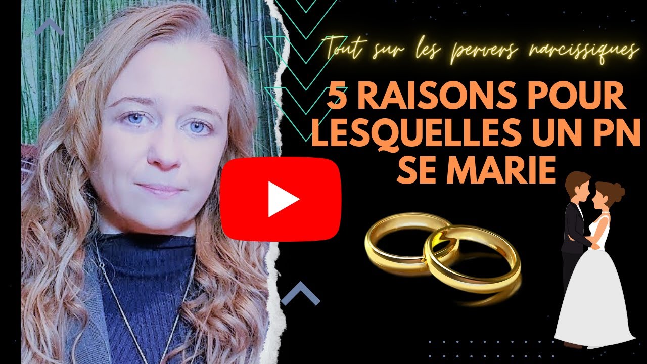 💘 5 raisons pour lesquelles un pervers narcissique se marie 💍#pn #manipulateur #perversnarcissiques