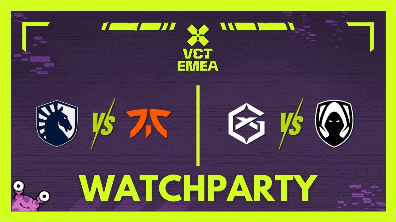 TL vs FNC| VCT EMEA Kickoff #VCTWatchparty | !patreon !socials