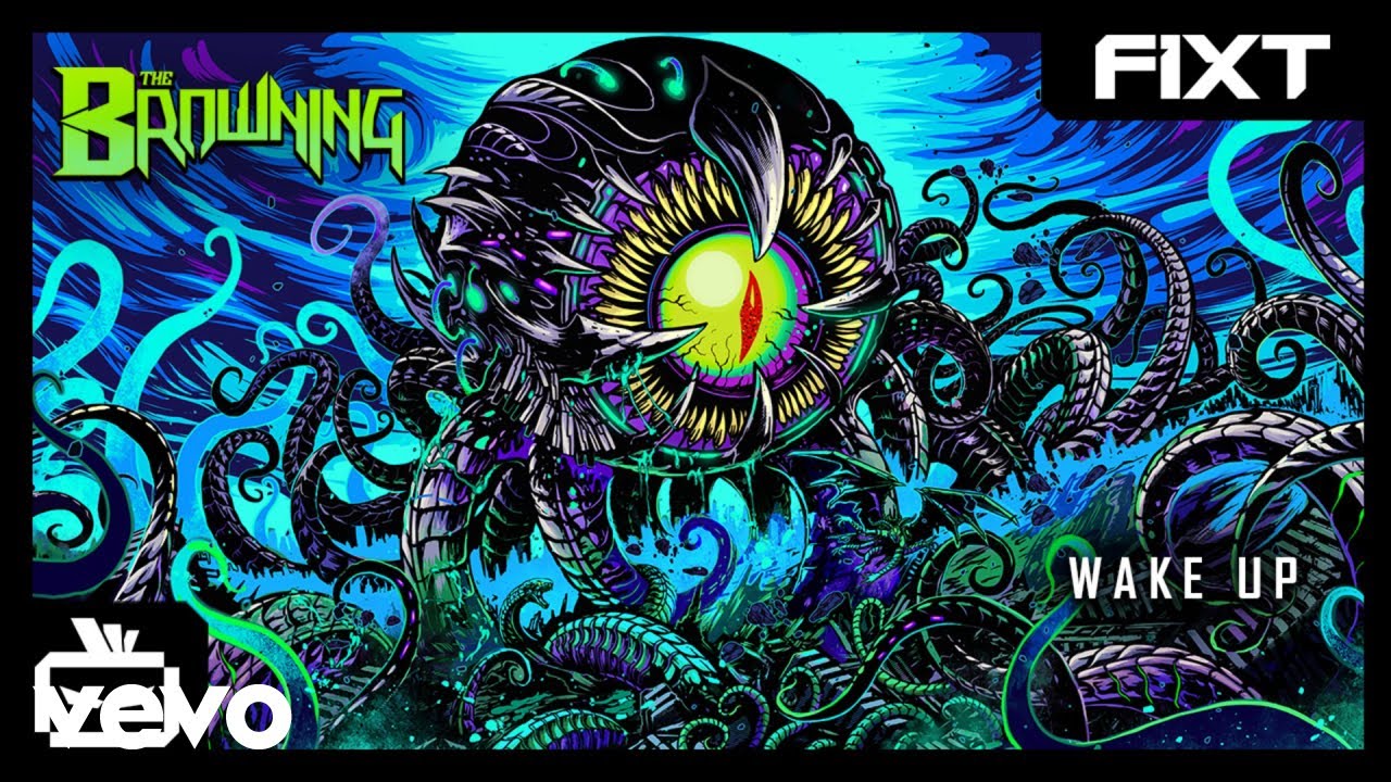 The Browning - WAKE UP