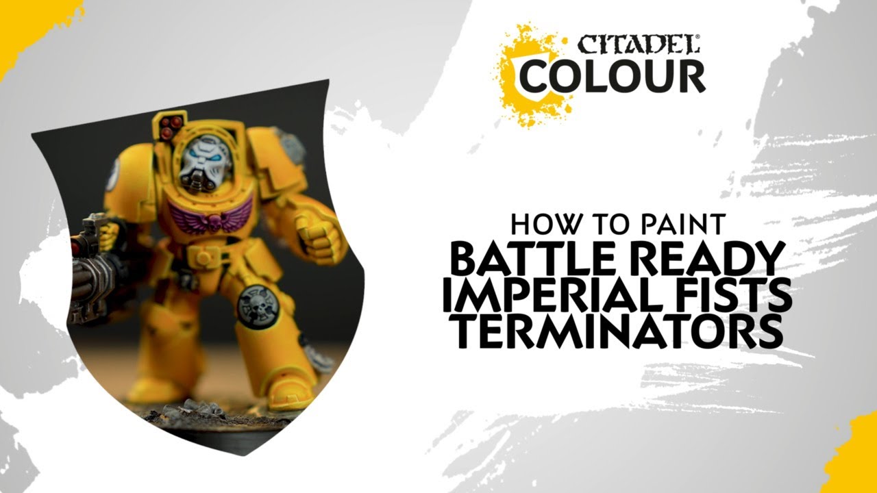 How to Paint: Battle Ready Imperial Fists Terminators