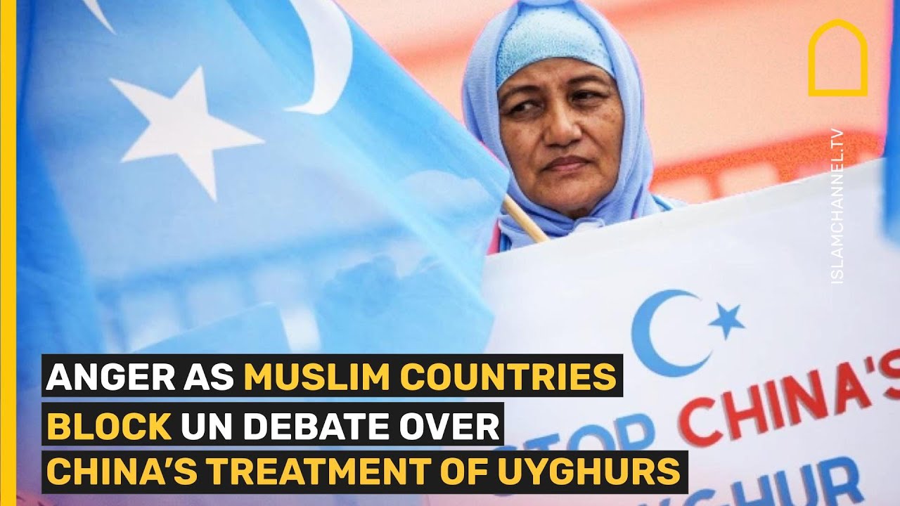 Anger as Muslim countries block UN debate over China's treatment of Uyghurs