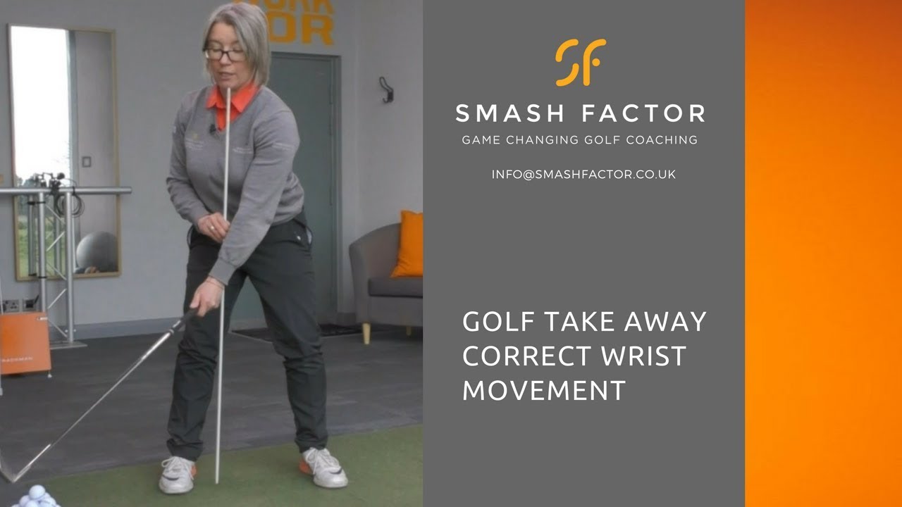 CORRECT wrist movement during golf swing take away