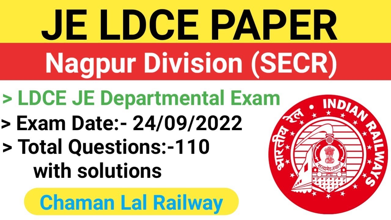 Nagpur Division(SECR) 24/09/2022 LDCE JE paper solutions | Railway Departmental paper solutions