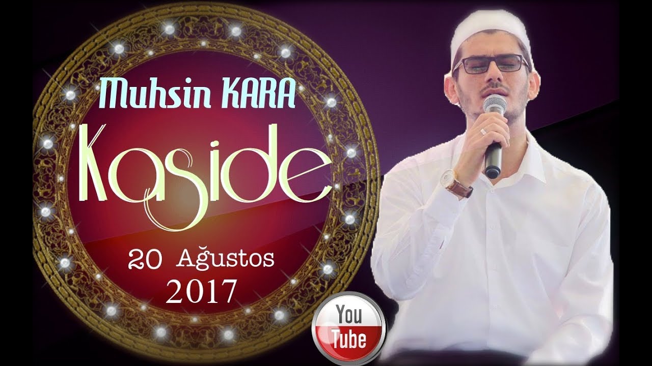 Muhsin Kara | Kaside & İlahi (20 Ağustos 2017)