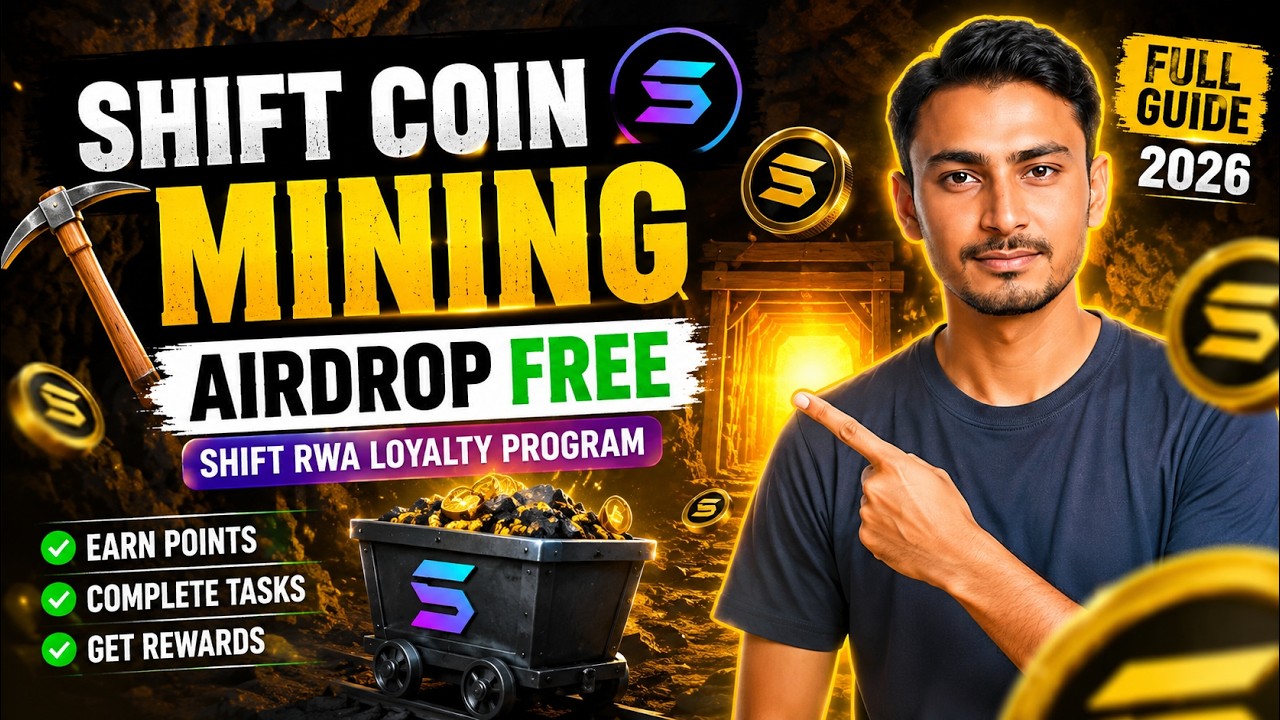 SHIFT Coin Mining Airdrop Free | SHIFT RWA Loyalty Program Full Guide 2026