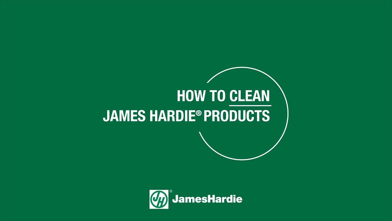 How To Clean James Hardie&reg; Products - HardiePlank