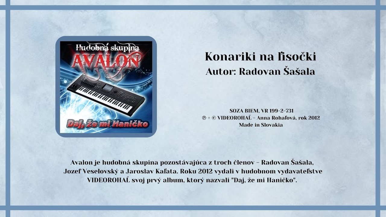 AVALON, Konariky na lisočki, autor rus&iacute;nskej piesne Radovan &Scaron;a&scaron;ala, Videorohal