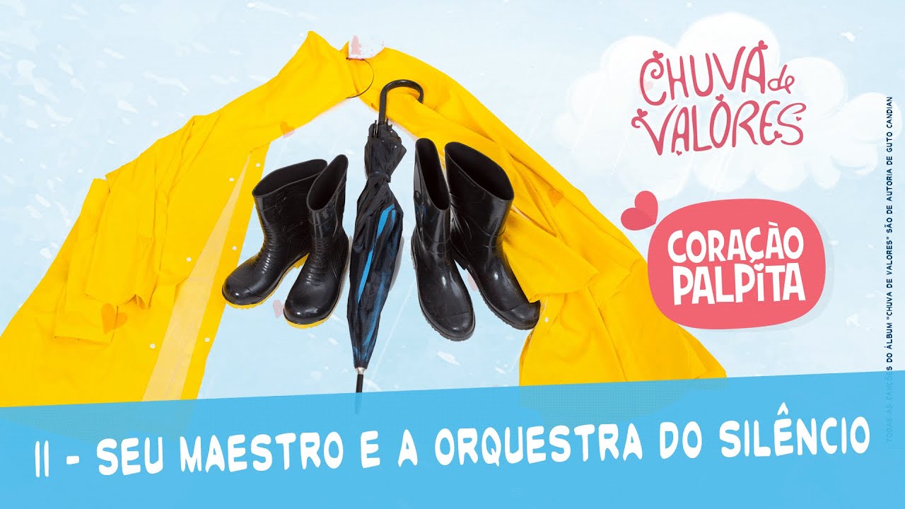 Coração Palpita - Seu Maestro e a orquestra do silêncio |  Vídeo Infantil