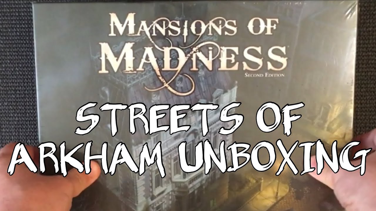 Streets of Arkham Unboxing: A Mansions of Madness Expansion