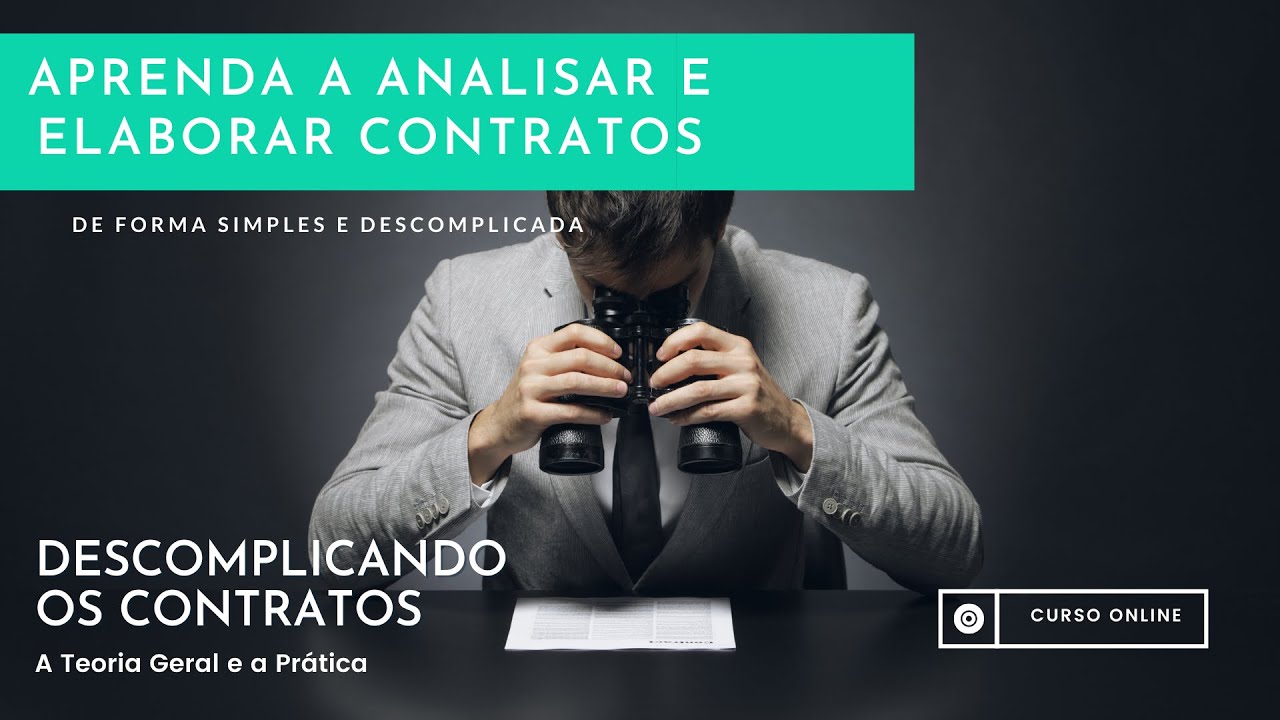APRENDA COMO ANALISAR E ELABORAR CONTRATOS - DE FORMA F&Aacute;CIL E DESCOMPLICADA