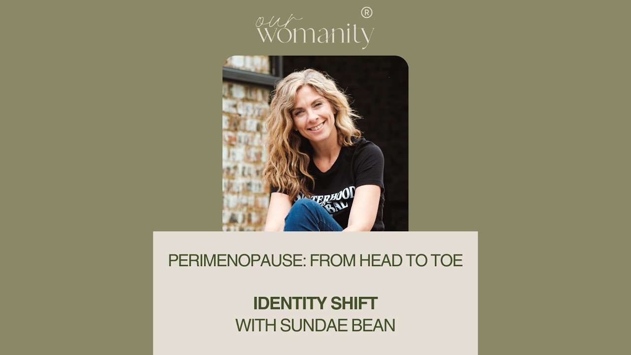 Perimenopause: Identity Shift with Sundae Bean @sundaeschneider-beanllc5697