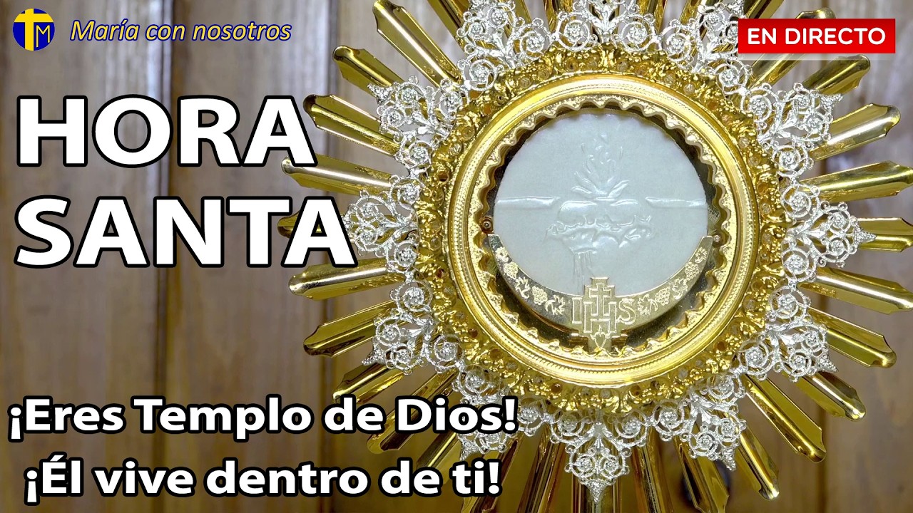🔴HORA SANTA🌟15 minutos con Jesús Sacramentado Miércoles 28 de enero de 2026