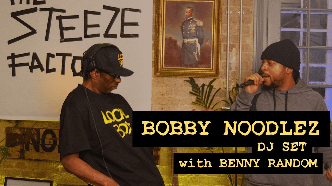 BOBBY NOODLEZ DJ SET with BENNY RANDOM