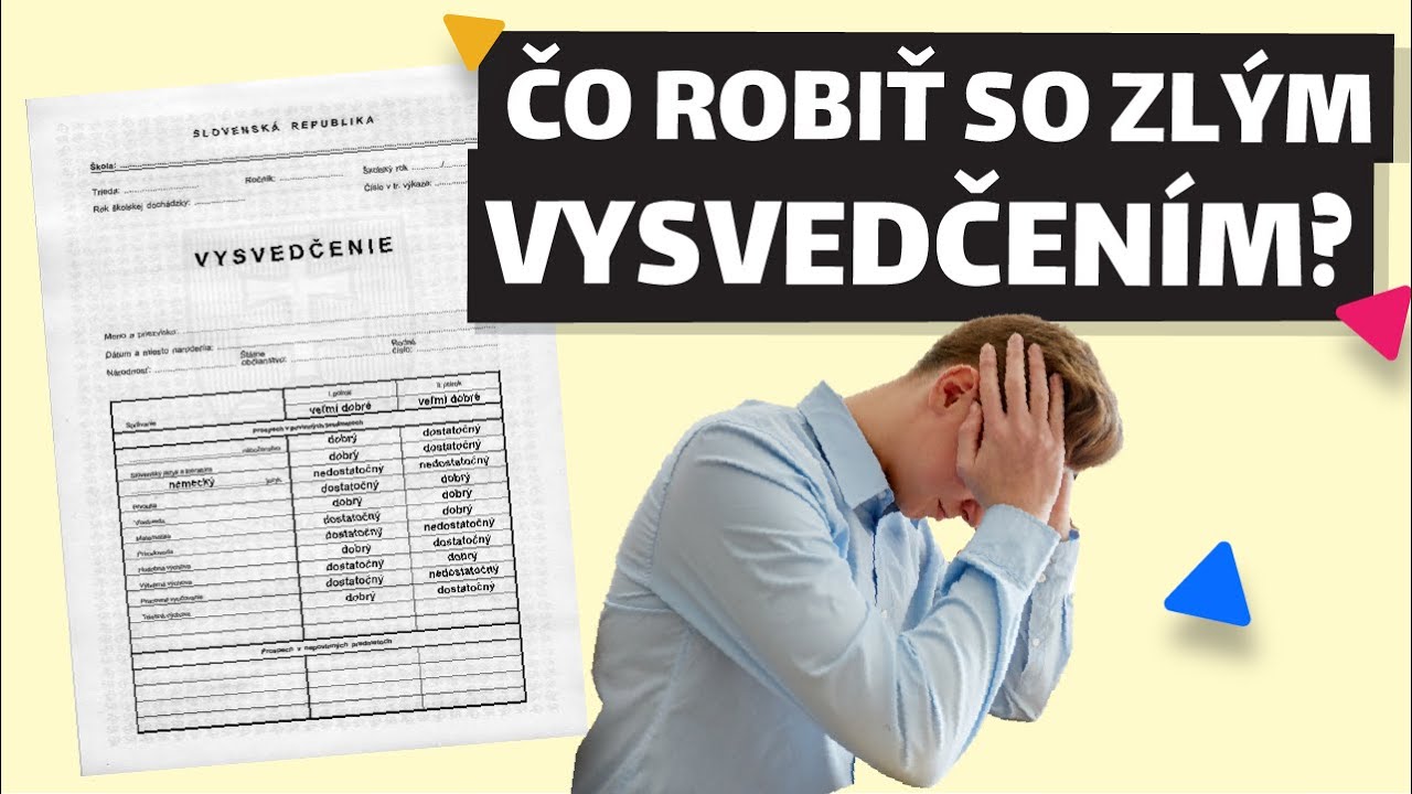 Ako sa vyrovnať so zlými známkami na vysvedčení? 10 TIPOV 🙌