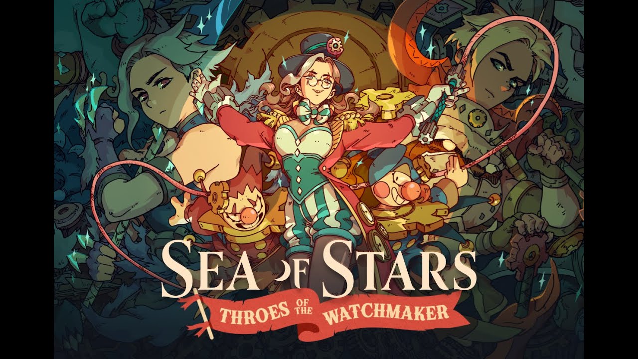 Sea of Stars Vod 10 (all of the Throes of the Watchmaker DLC)
